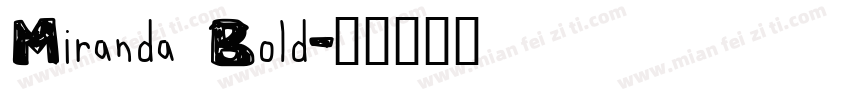 Miranda Bold字体转换